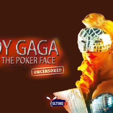 DOCUMENTARI: Lady Gaga – Behind The Poker Face