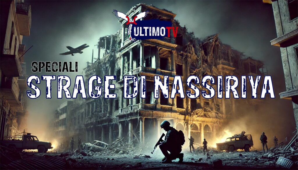 SPECIALE: Strage Nassiriya