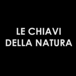 DOCUMENTARIO: “Le chiavi della Natura”, educare alla biodiversità