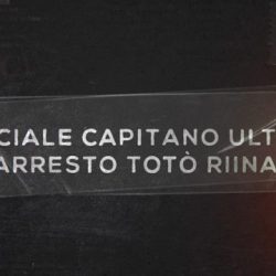 Speciale Capitano Ultimo – Arresto Totò Riina